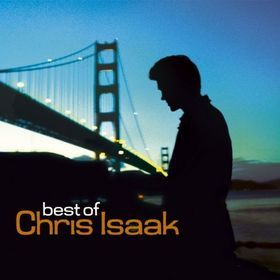 Chris Isaak - Best of Chris Isaak