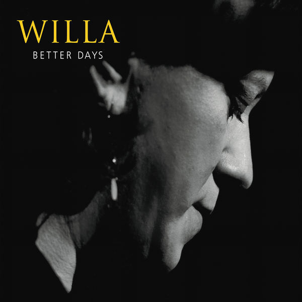 Willa - Better Days (2017)